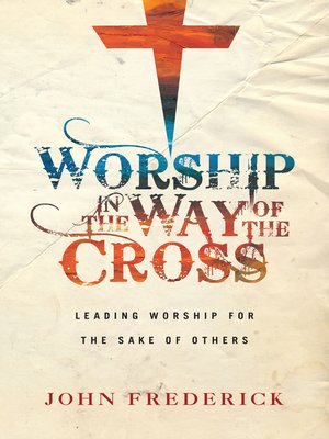 cover image of Worship in the Way of the Cross